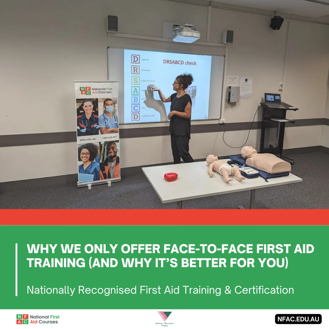 First Aid Course Sydney: Convenient & Affordable First Aid Training 10 Why We Only Offer Face-to-Face First Aid Training (And Why It’s Better for You)