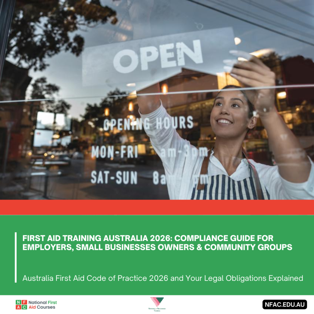 First Aid Training Australia 2026: Compliance Guide for Employers, Small Businesses Owners & Community Groups