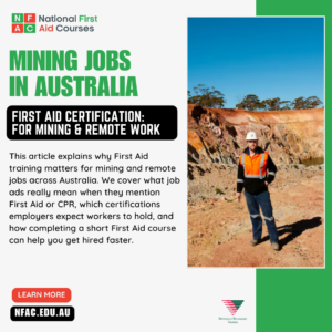 What First Aid Training Do You Need to Work in Mining or Remote Jobs in Australia? (2026 Guide)